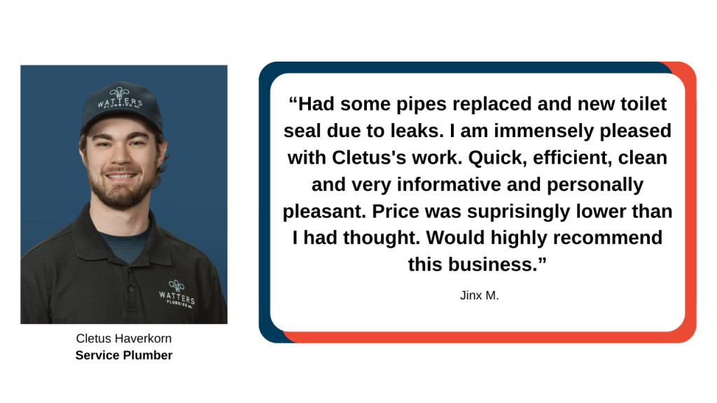 Positive review featuring Cletus, a service plumber at Watters Plumbing